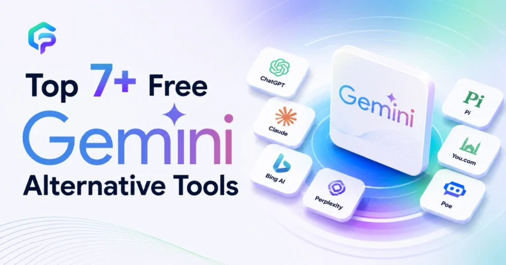 Top 7+ free gemini Alternative tools